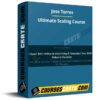 Jose Torres – Ultimate Scaling Course Jose Torres – Ultimate Scaling Course