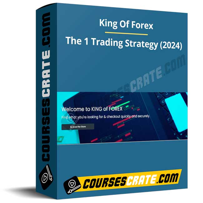 King Of Forex – The 1% Trading Strategy – The Complete Strategy 2024 1 King Of Forex – The 1% Trading Strategy – The Complete Strategy 2024