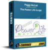 Peggy McColl – The Power Life Script Peggy McColl – The Power Life Script