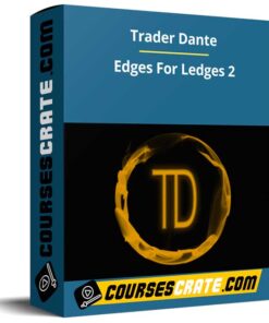 Trader Dante – Edges For Ledges 2