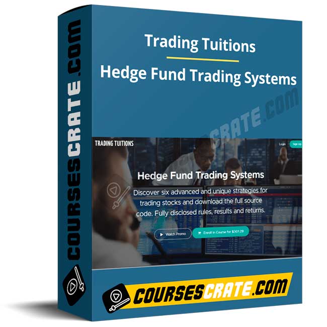 Trading Tuitions – Hedge Fund Trading Systems 1 Trading Tuitions – Hedge Fund Trading Systems