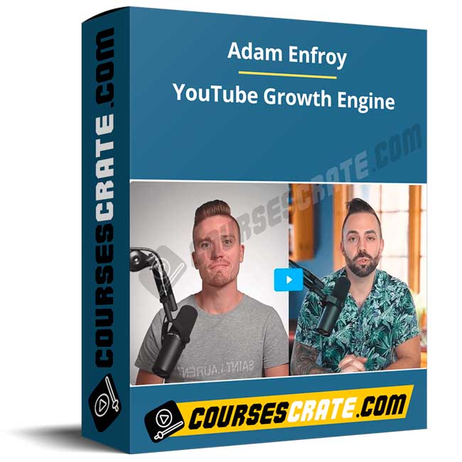 Adam Enfroy – YouTube Growth Engine 1 Adam Enfroy – YouTube Growth Engine