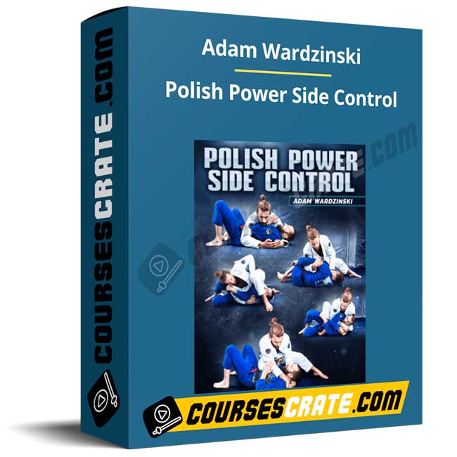 Adam Wardzinski – Polish Power Side Control 1 Adam Wardzinski – Polish Power Side Control