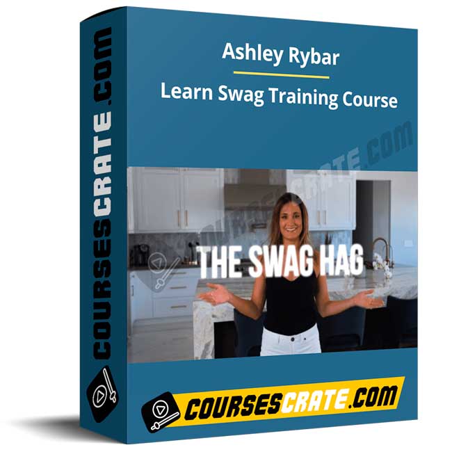 Ashley Rybar – Learn Swag Training Course 1 Ashley Rybar – Learn Swag Training Course