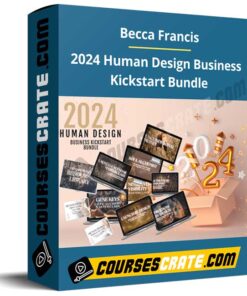 Becca Francis – 2024 Human Design Business Kickstart Bundle