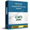 Clint Turner – Facebook Ads For Land Investors Clint Turner – Facebook Ads For Land Investors