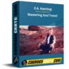E.A. Koetting – Mastering Soul Travel E.A. Koetting – Mastering Soul Travel