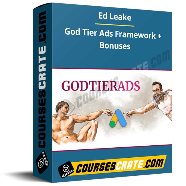 Ed Leake – God Tier Ads Framework + Bonuses 1 Ed Leake – God Tier Ads Framework + Bonuses