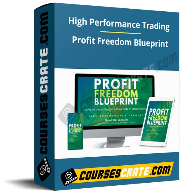 High Performance Trading – Profit Freedom Blueprint 1 High Performance Trading – Profit Freedom Blueprint