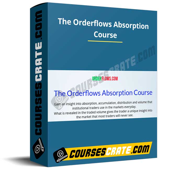 Michael Valtos – The Orderflows Absorption Course 1 Michael Valtos – The Orderflows Absorption Course