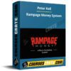 Peter Kell – Rampage Money System Peter Kell – Rampage Money System