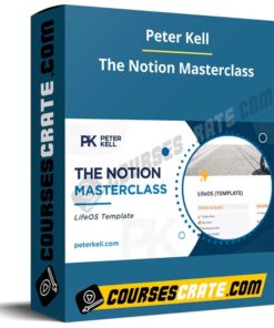 Peter Kell – The Notion Masterclass
