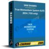 SAM SHAMES – True Momentum System ELITE 2024 ( TOS only) SAM SHAMES – True Momentum System ELITE 2024 ( TOS only)