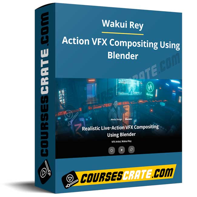 Wakui Rey – Action VFX Compositing Using Blender 1 Wakui Rey – Action VFX Compositing Using Blender