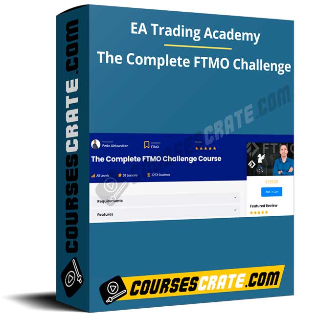 EA Trading Academy – Petko Aleksandrov – The Complete FTMO Challenge Course 1 EA Trading Academy – Petko Aleksandrov – The Complete FTMO Challenge Course