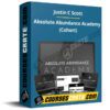 Justin C Scott – Absolute Abundance Academy (Cohort) Justin C Scott – Absolute Abundance Academy (Cohort)