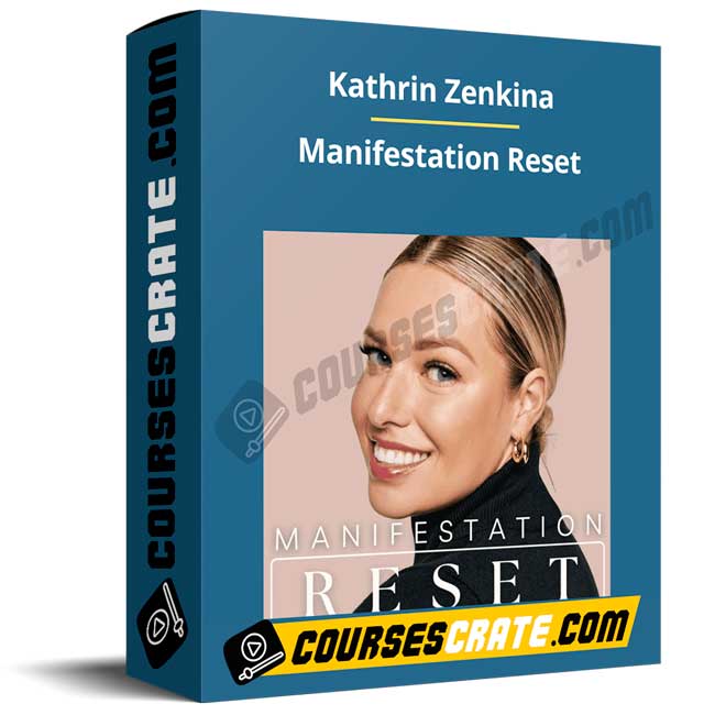 Kathrin Zenkina – Manifestation Reset 1 Kathrin Zenkina – Manifestation Reset