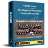 Patrick James – The Magnetic Personality Formula Re-Loaded Patrick James – The Magnetic Personality Formula Re-Loaded