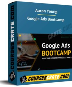Aaron Young – Google Ads Bootcamp