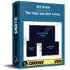 Bill Walsh – The Objection Box Family Bill Walsh – The Objection Box Family