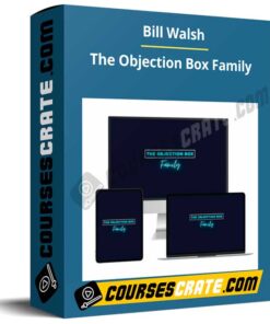 Bill Walsh – The Objection Box Family