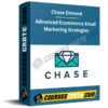 Chase Dimond – Advanced Ecommerce Email Marketing Strategies Chase Dimond – Advanced Ecommerce Email Marketing Strategies