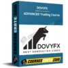 DOVYFX – ADVANCED Trading Course DOVYFX – ADVANCED Trading Course