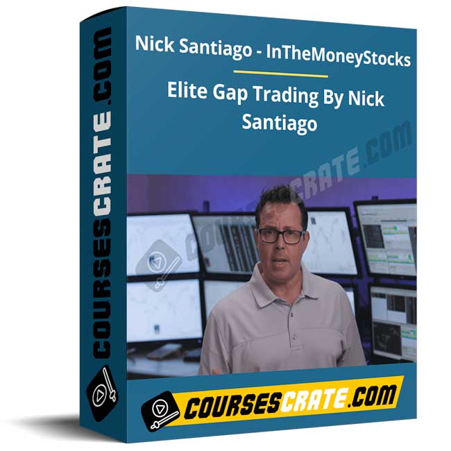 Elite Gap Trading By Nick Santiago – InTheMoneyStocks 1 Elite Gap Trading By Nick Santiago – InTheMoneyStocks