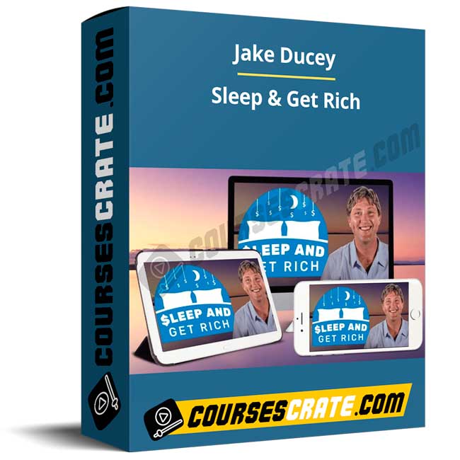 Jake Ducey – Sleep And Get Rich 1 Jake Ducey – Sleep And Get Rich
