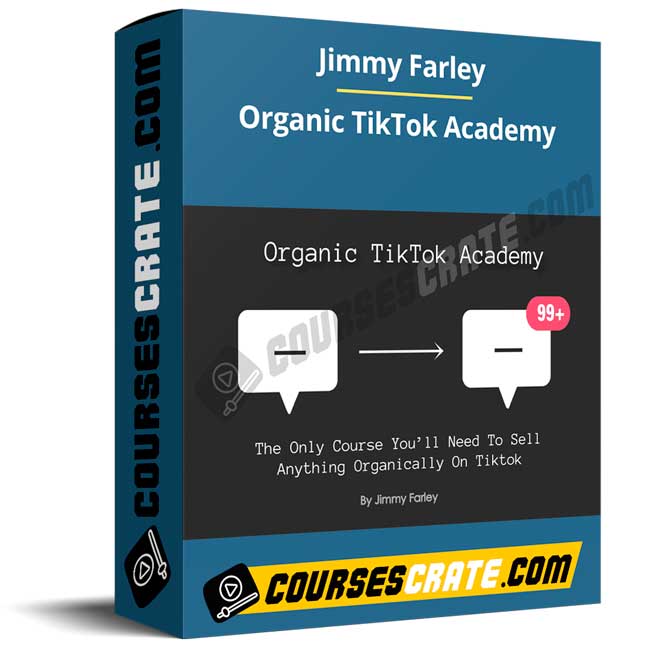 Jimmy Farley – Organic TikTok Academy 1 Jimmy Farley – Organic TikTok Academy