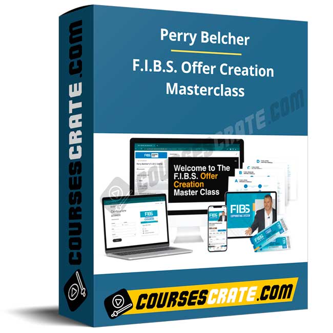 Perry Belcher – F.I.B.S. Offer Creation Masterclass 1 Perry Belcher – F.I.B.S. Offer Creation Masterclass