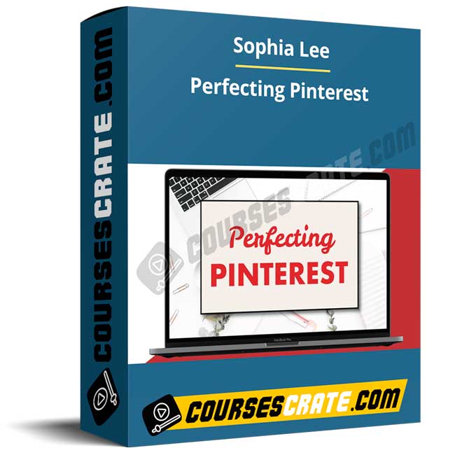 Sophia Lee – Perfecting Pinterest Course 1 Sophia Lee – Perfecting Pinterest Course
