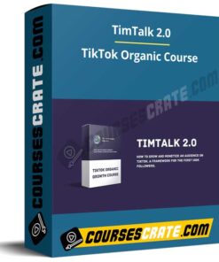 TimTalk 2.0 – TikTok Organic Course