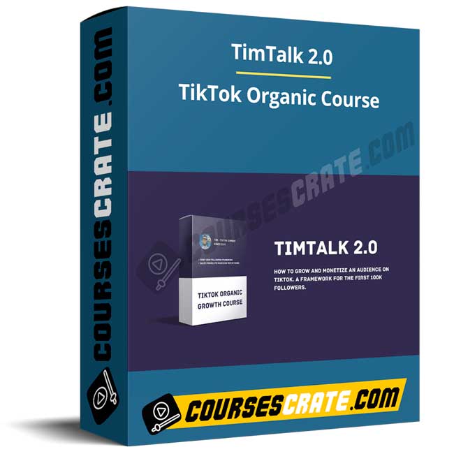 TimTalk 2.0 – TikTok Organic Course 1 TimTalk 2.0 – TikTok Organic Course
