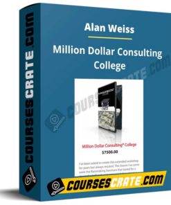 Alan Weiss – Million Dollar Consulting College