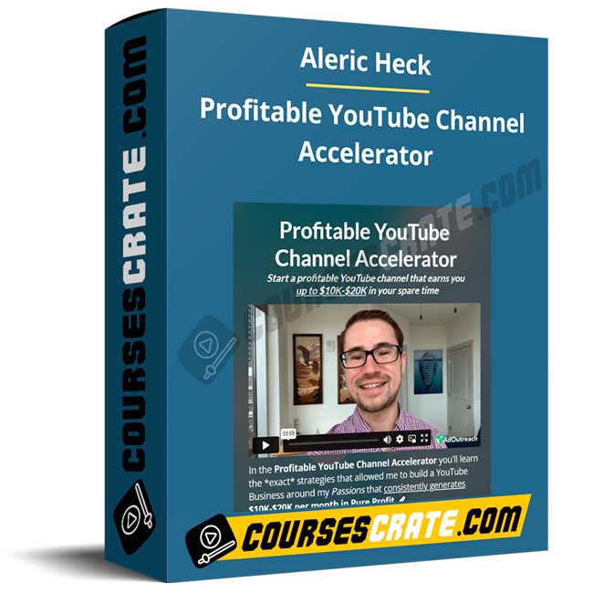 Aleric Heck – Profitable YouTube Channel Accelerator 1 Aleric Heck – Profitable YouTube Channel Accelerator
