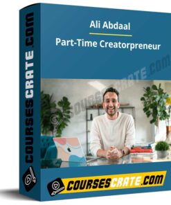 Ali Abdaal – Part-Time Creatorpreneur