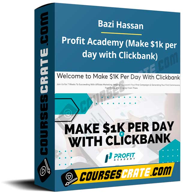 Bazi Hassan – Profit Academy (Make $1k per day with Clickbank) 1 Bazi Hassan – Profit Academy (Make $1k per day with Clickbank)