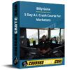 Billy Gene – 5 Day A.I. Crash Course for Marketers Billy Gene – 5 Day A.I. Crash Course for Marketers