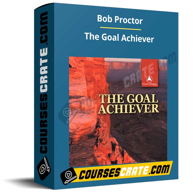 Bob Proctor – The Goal Achiever 1 Bob Proctor – The Goal Achiever