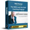 Bob Proctor – The NEW Lead the Field Coaching Program