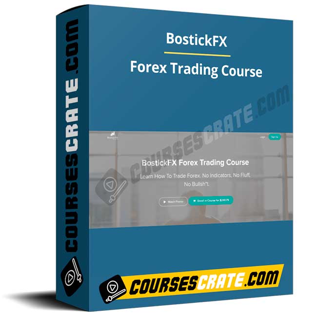 BostickFX – Forex Trading Course 1 BostickFX – Forex Trading Course