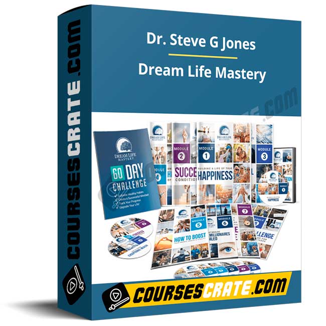 Dr. Steve G Jones – Dream Life Mastery 1 Dr. Steve G Jones – Dream Life Mastery