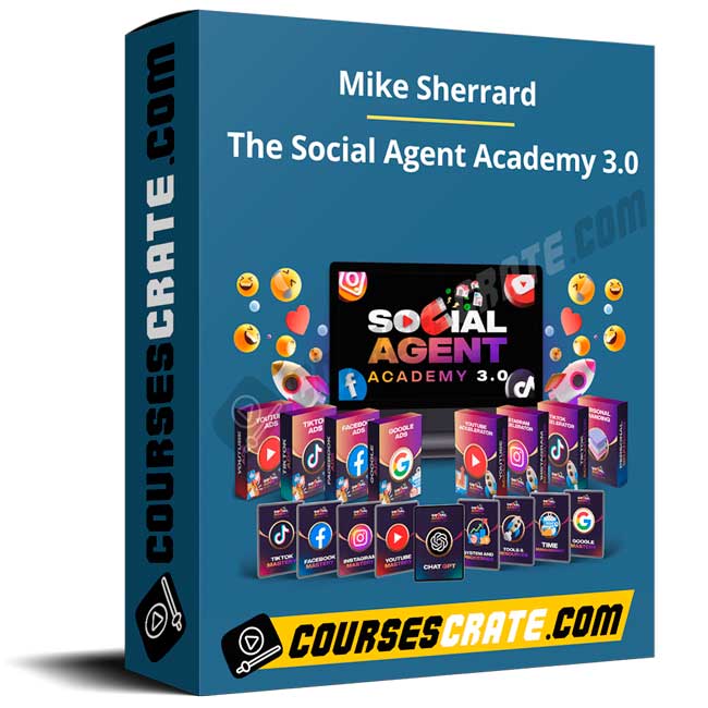 Mike Sherrard – The Social Agent Academy 3.0 1 Mike Sherrard – The Social Agent Academy 3.0