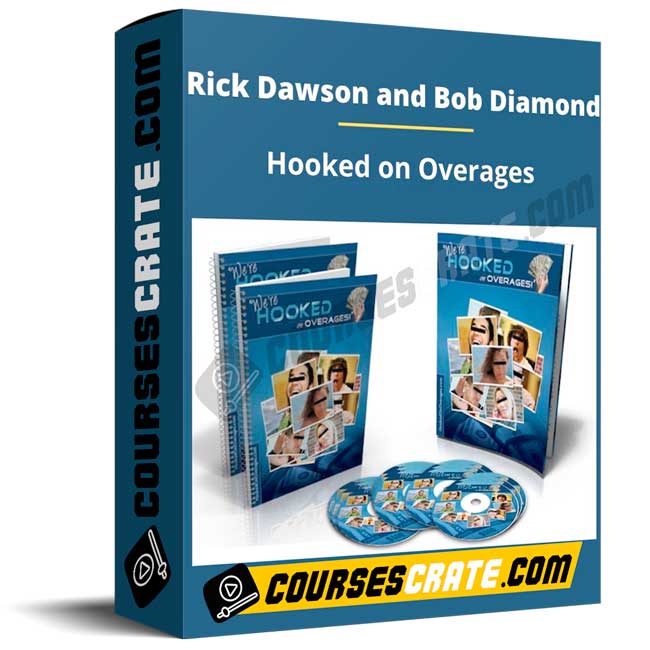 Rick Dawson and Bob Diamond – Hooked on Overages 1 Rick Dawson and Bob Diamond – Hooked on Overages