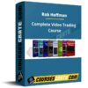Rob Hoffman – Complete Video Trading Course Rob Hoffman – Complete Video Trading Course