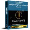 Trader Dante – Swing Trading Forex & Financial Futures