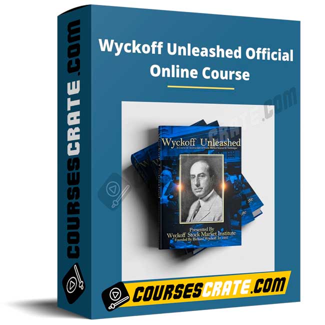 Wyckoff Unleashed Official Online Course 1 Wyckoff Unleashed Official Online Course