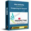 Alex Schlinsky – Prospecting On Demand Alex Schlinsky – Prospecting On Demand