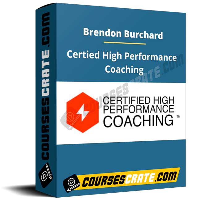 Brendon Burchard – Certied High Performance Coaching 1 Brendon Burchard – Certied High Performance Coaching
